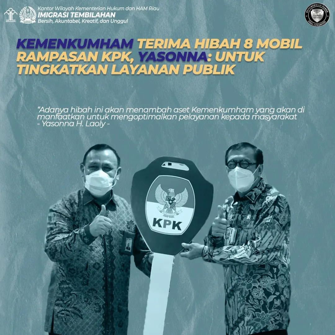KEMENKUMHAM TERIMA HIBAH 8 MOBIL RAMPASAN KPK, YASONNA: UNTUK TINGKATKAN LAYANAN PUBLIK