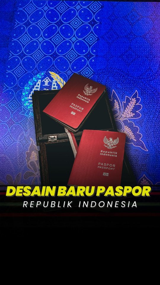 Direktorat Jenderal Imigrasi meluncurkan Paspor Republik Indonesia dengan desain baru