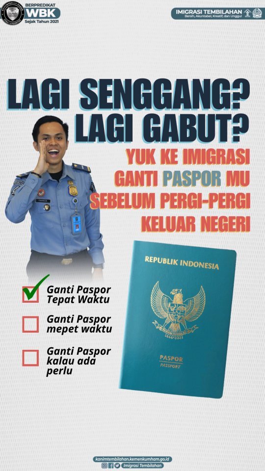 Yuk Ke Imigrasi ganti paspormu  sebelum pergi - pergi keluar negeri
