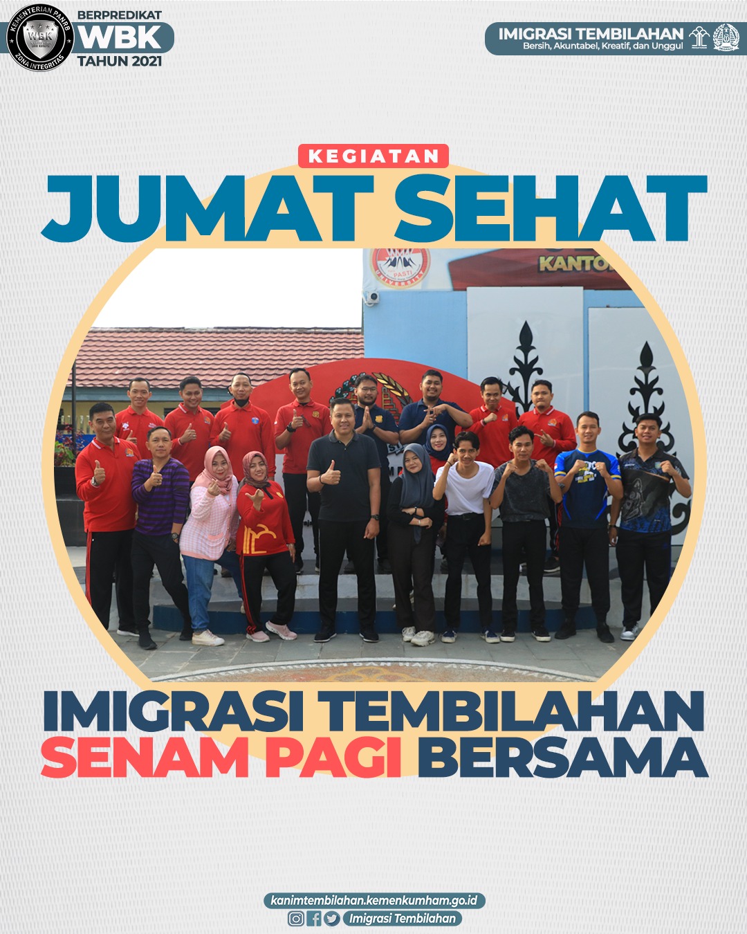 JUMAT SEHAT, IMIGRASI TEMBILAHAN SENAM PAGI BERSAMA