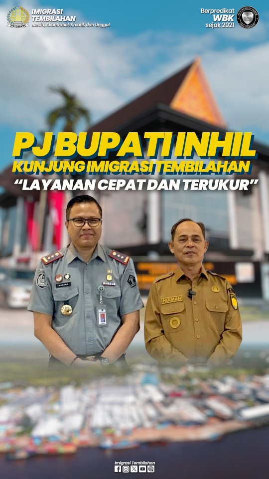 PJ BUPATI INHIL KUNJUNGI IMIGRASI TEMBILAHAN, 