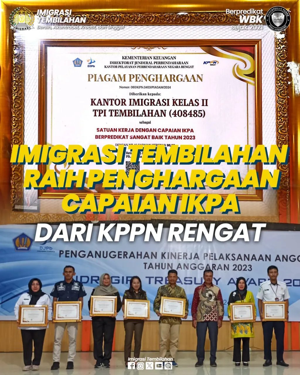 LAGI! TOREH PRESTASI KINERJA ANGGARAN, IMIGRASI TEMBILAHAN RAIH PENGHARGAAN IKPA SANGAT BAIK! 
