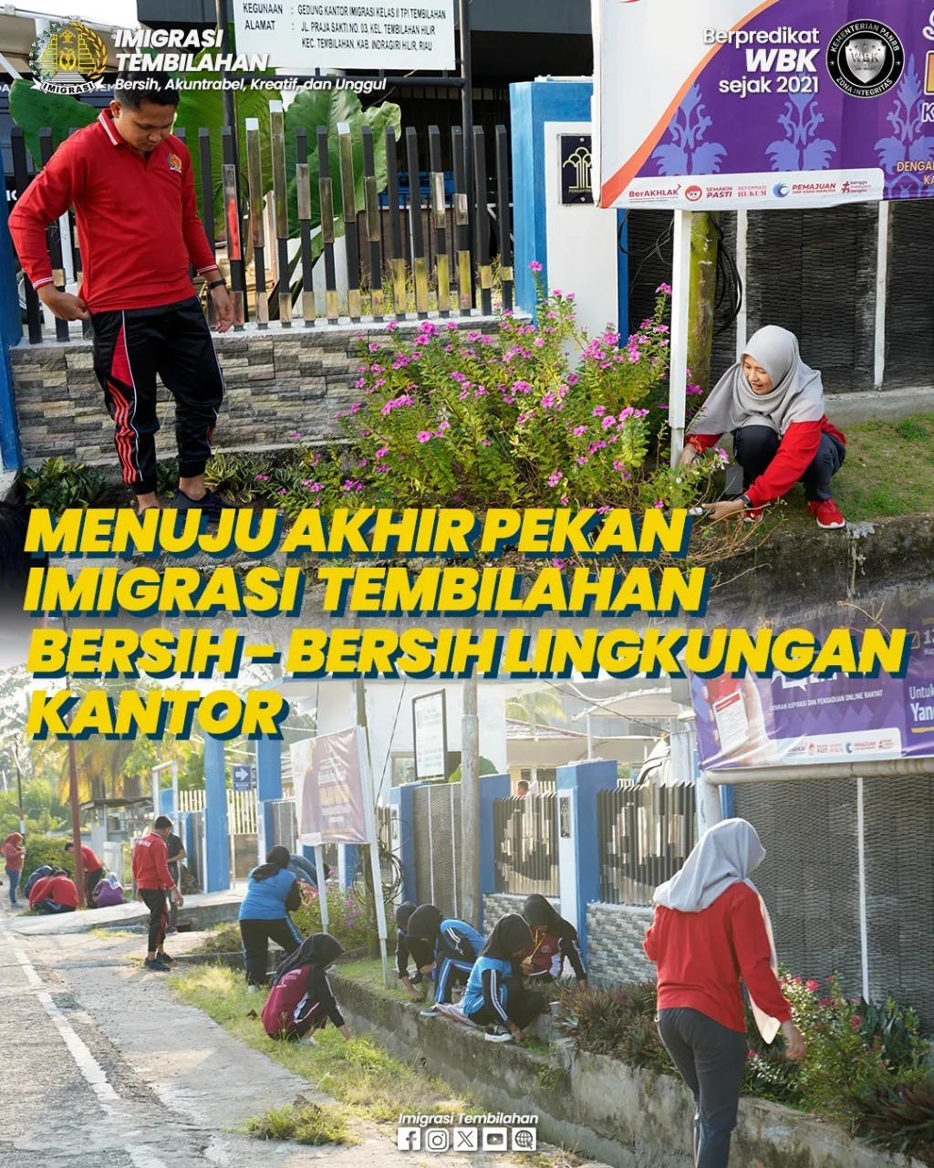 MENUJU AKHIR PEKAN, IMIGRASI TEMBILAHAN BERSIH-BERSIH LINGKUNGAN KANTOR