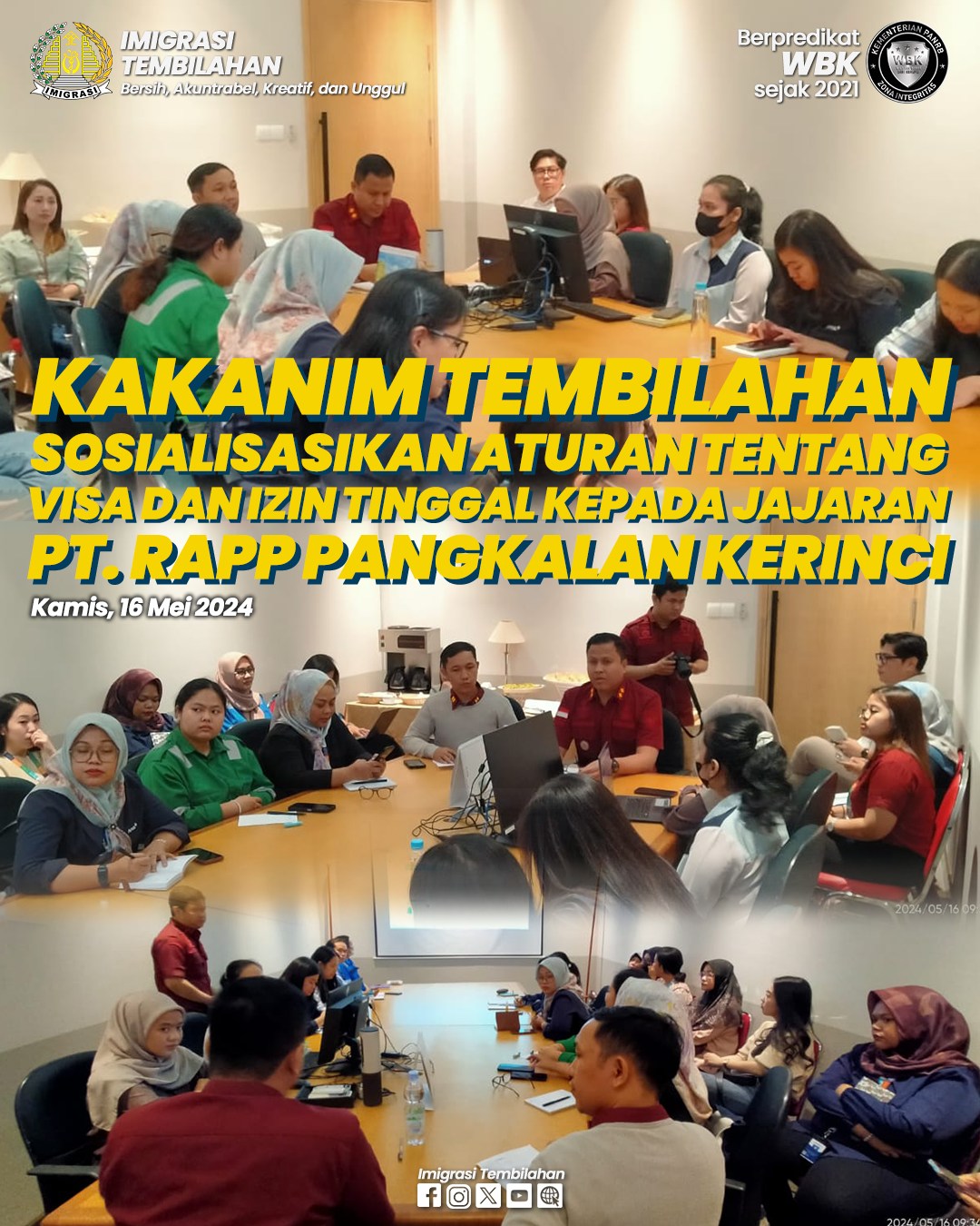   KAKANIM TEMBILAHAN SOSIALISASIKAN ATURAN TENTANG VISA DAN IZIN TINGGAL KEPADA JAJARAN PT. RAPP PANGKALAN KERINCI