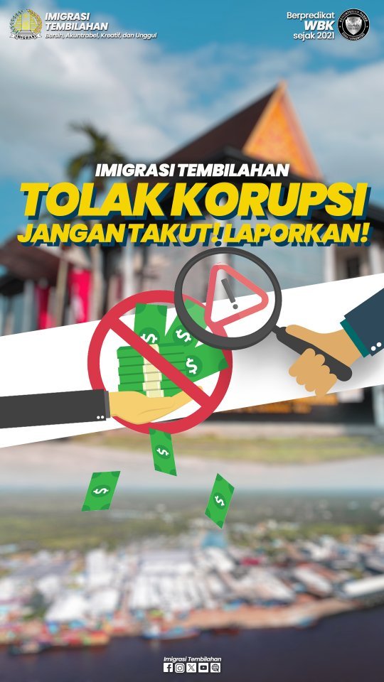 Tolak Korupsi, jangan takut. Laporkan !