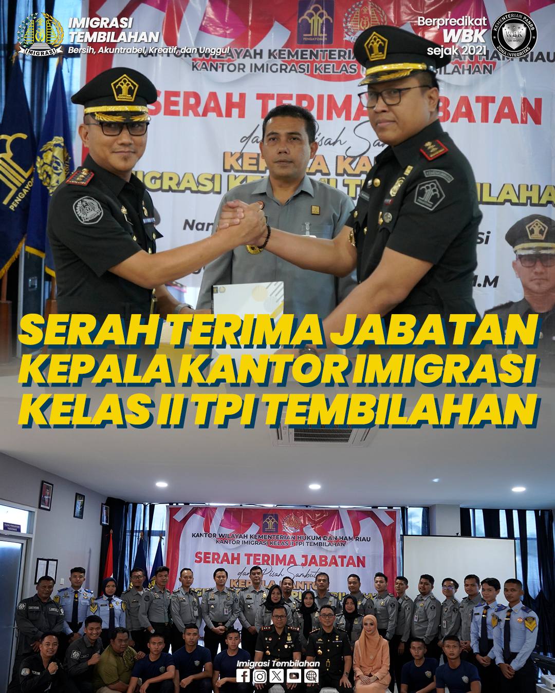 IMIGRASI TEMBILAHAN GELAR SERAH TERIMA JABATAN KEPALA KANTOR, KAKANWIL DAN PJ BUPATI HADIRI LANGSNG SAMPAIKAN APRESIASI DAN HARAPAN