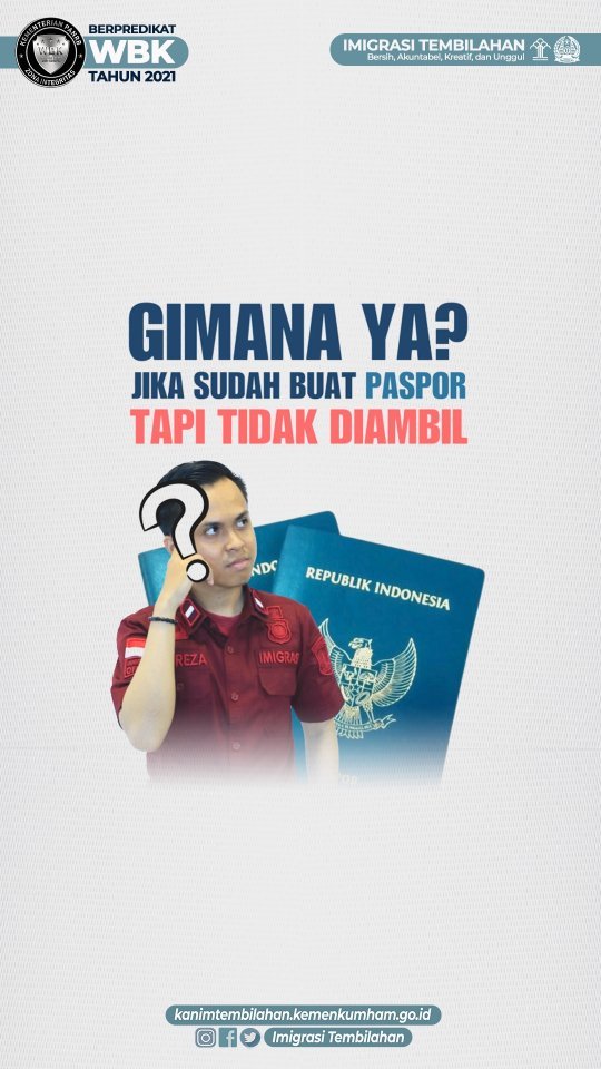 Gimana ya, Jika sudah buat paspor tapi belum diambil?