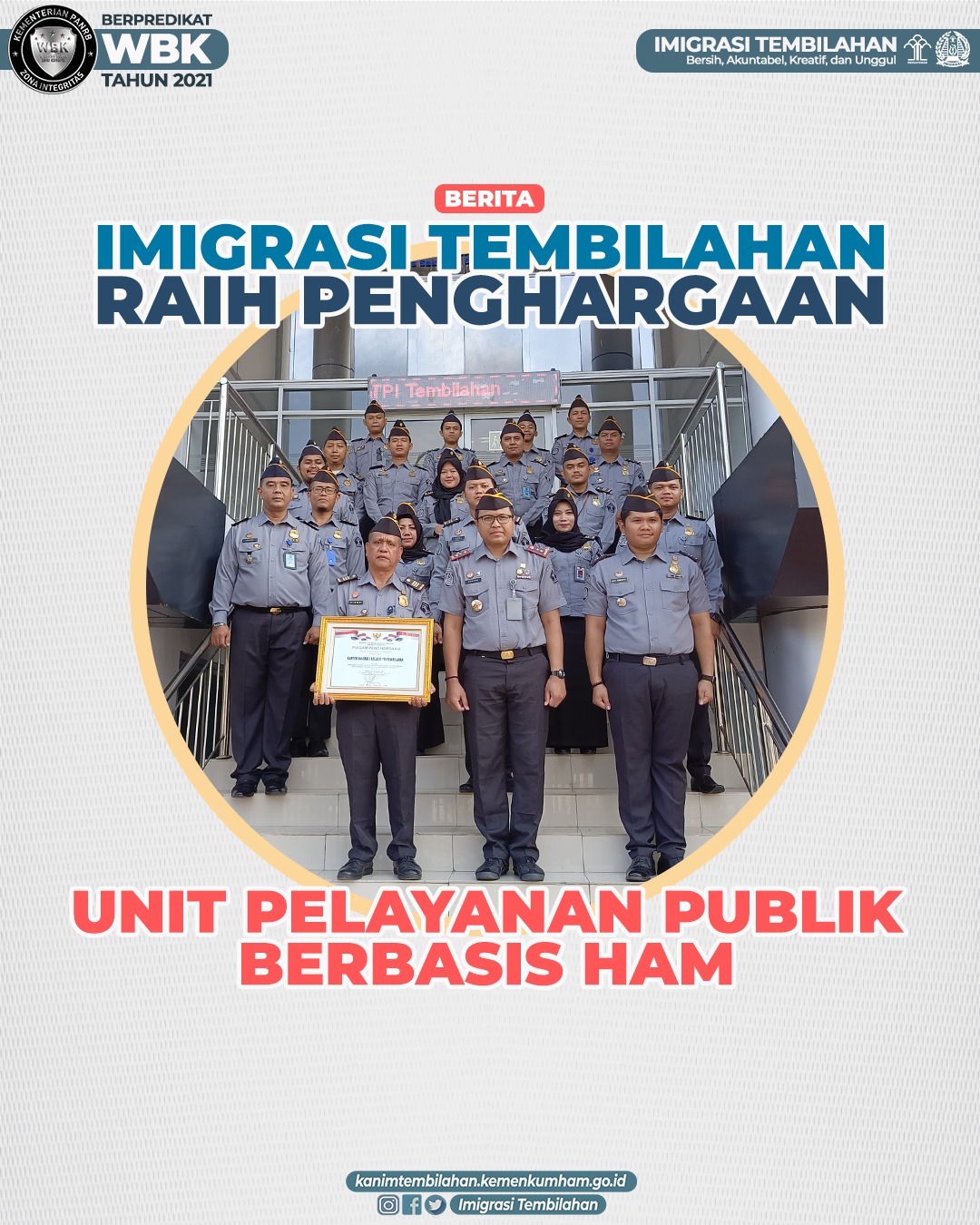 IMIGRASI TEMBILAHAN RAIH PENGHARGAAN SEBAGAI UNIT PELAYANAN PUBLIK BERBASIS HAM