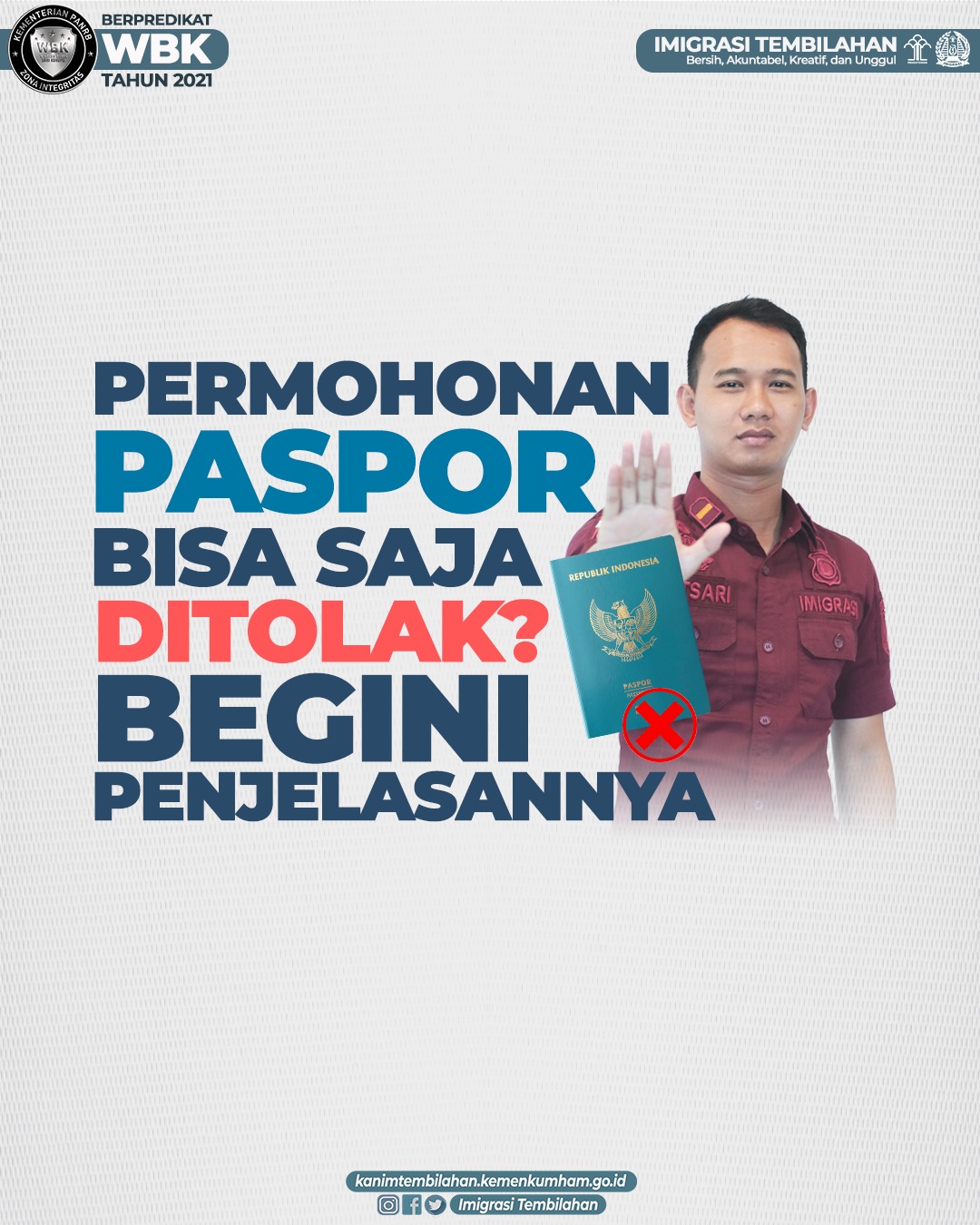 PERMOHONAN PASPOR BISA SAJA DITOLAK? BEGINI PENJELASANNYA.