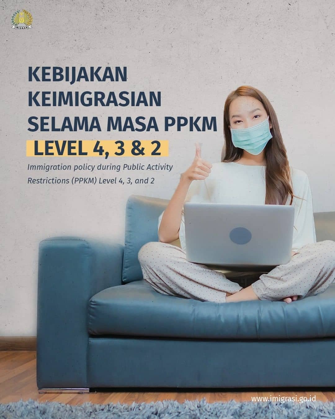 KEBIJAKAN KEIMIGRASIAN SELAMA PPKM LEVEL 4, 3, & 2