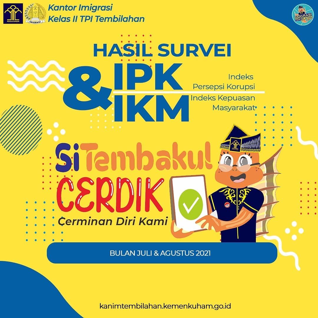 HASIL SURVEI Indeks Persepsi Korupsi & Indeks Kepuasan Masyarakat