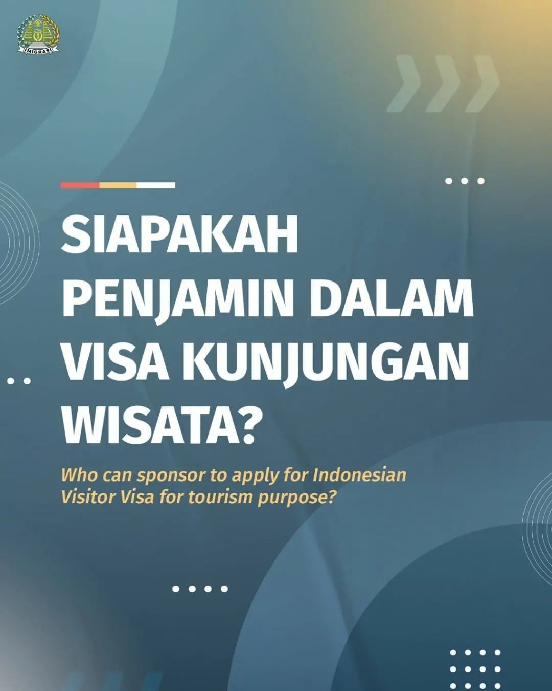 SIAPAKAH PENJAMIN DALAM VISA KUNJUNGAN WISATA?