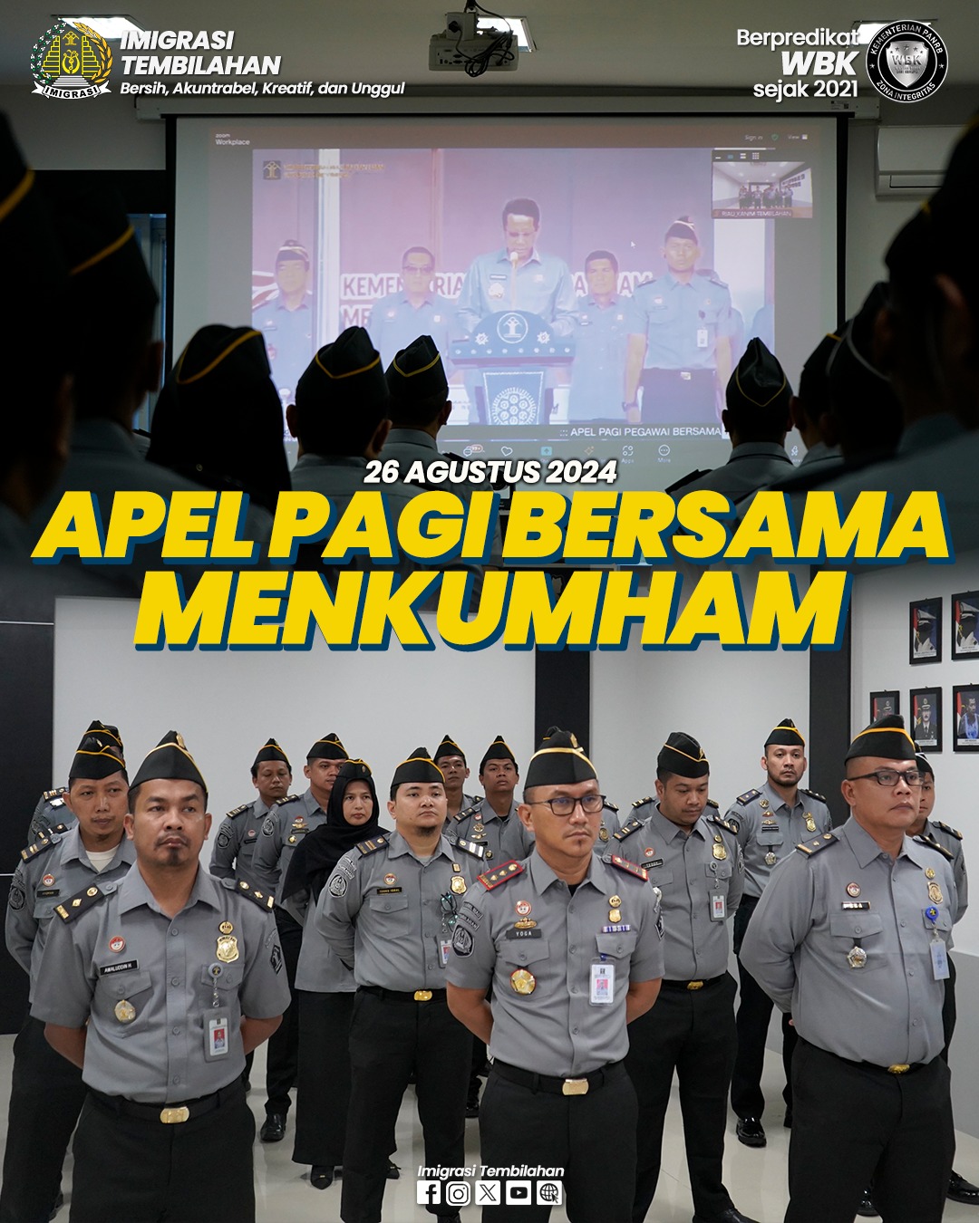 IMIGRASI TEMBILAHAN IKUTI APEL PAGI BERSAMA MENKUMHAM