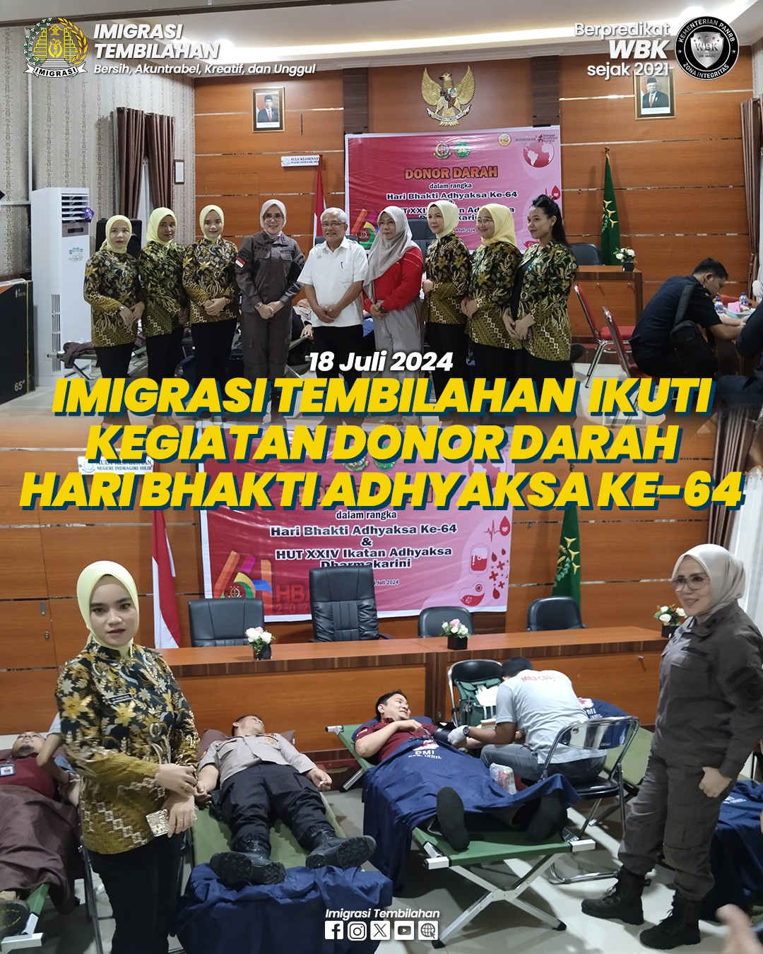 IMIGRASI TEMBILAHAN IKUTI KEGIATAN DONOR DARAH HARI BHAKTI ADHYAKSA KE-64
