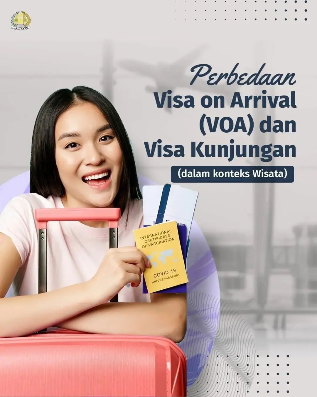 Perbedaan Visa on Arrival (VOA) dan Visa Kunjungan