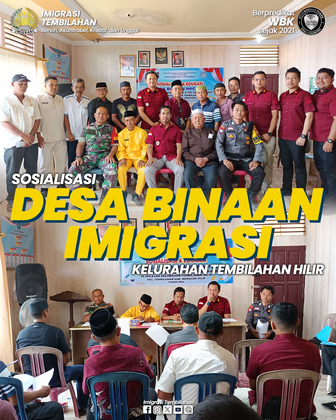 IMIGRASI TEMBILAHAN BENTUK DESA BINAAN IMIGRASI DI KELURAHAN TEMBILAHAN HILIR