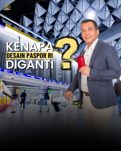 Kenapa Desain Paspor RI diganti?