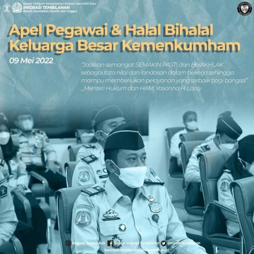 Apel pegawai & Halal bihalal keluarga besar kemenkumham 
