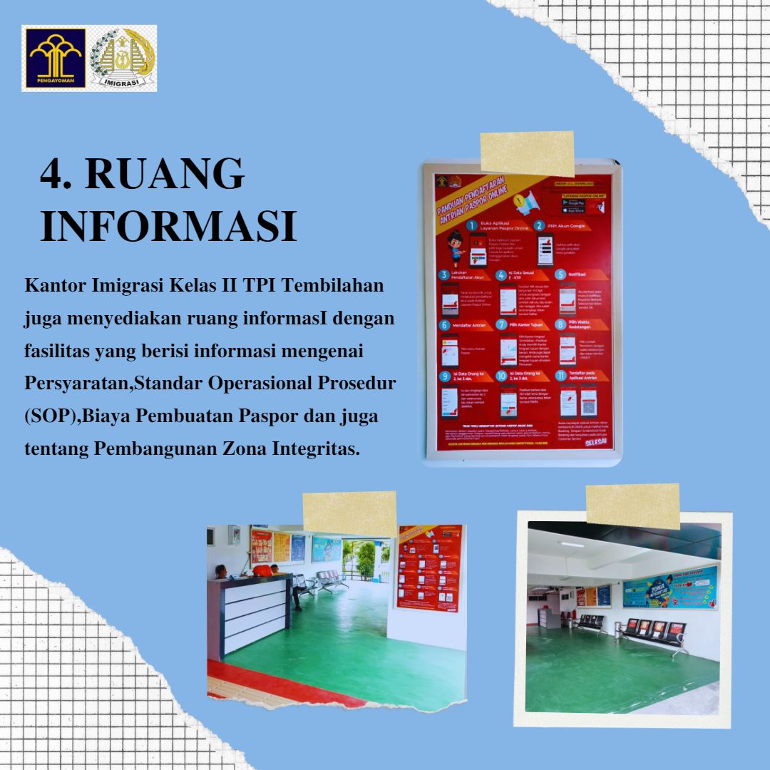 FASILITAS PENUNJANG PELAYANAN DI KANTOR IMIGRASI KELAS II TPI TEMBILAHAN